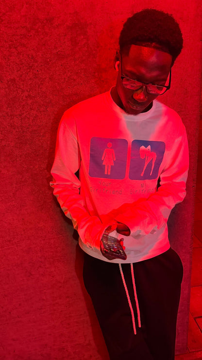 Your Girlfriend / My Girlfriend Longsleeve White