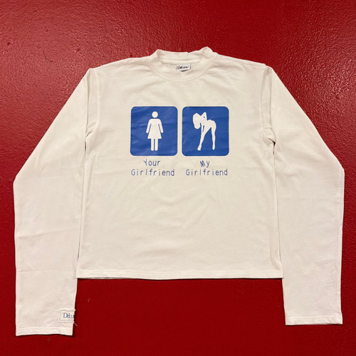 Your Girlfriend / My Girlfriend Longsleeve White
